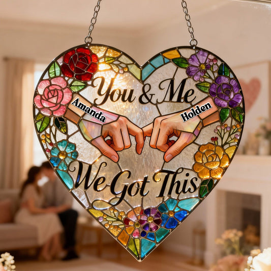 We Got This Suncatcher Ornament - Personalized Gifts For Couple 04hymg070126