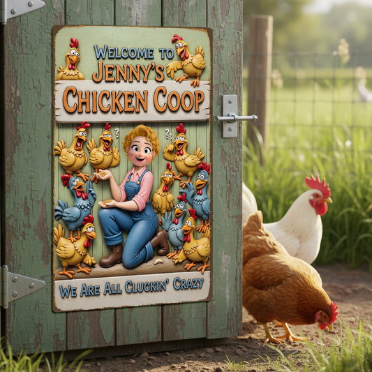Chicken Coop Metal Sign - Personalized Gifts For Farm Girls 01naqn051225